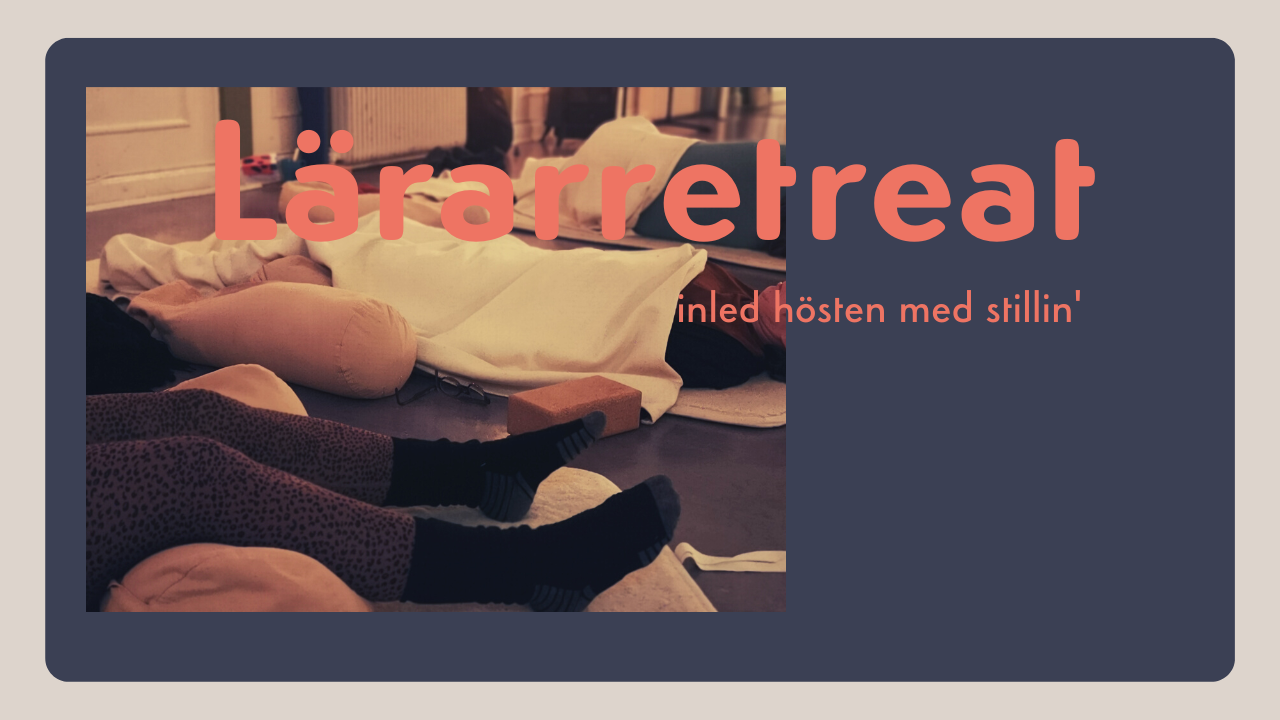 Lärarretreat med stillin under hösten