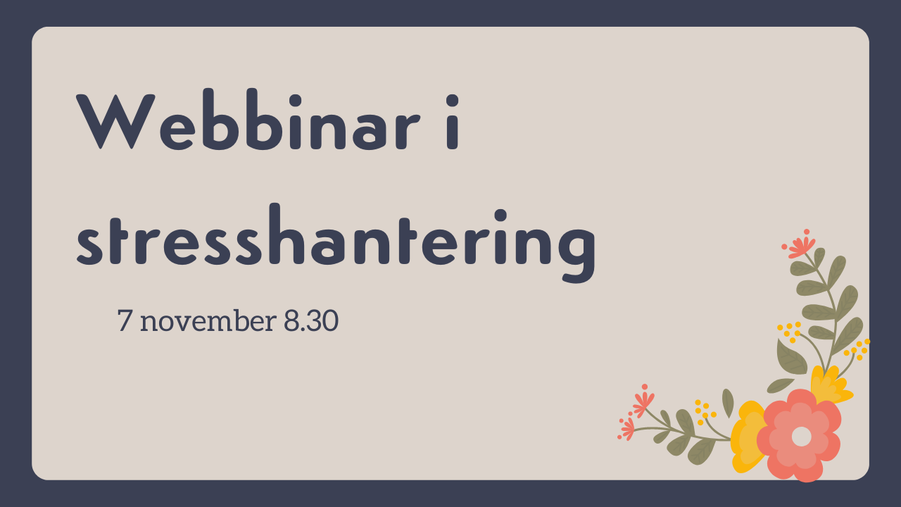 Inbjudan till webbinar i stresshantering med stillin